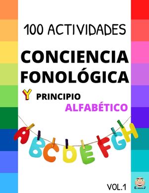 100 Actividades para JUGAR con los SONIDOS: Desarrollando la Conciencia Fonológica