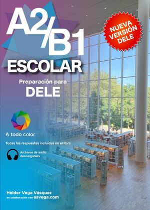DELE A2/B1 Escolar Preparación