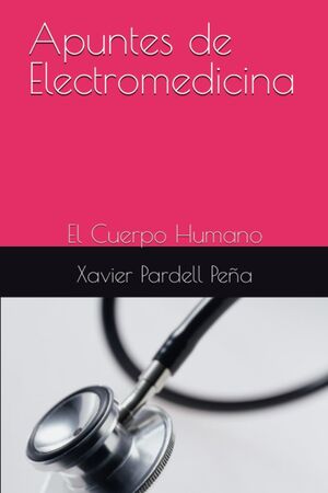 Apuntes de Electromedicina: El Cuerpo Humano