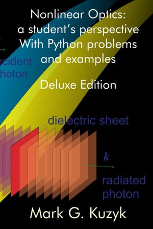 Nonlinear Optics: a student's perspective: With python problems and examples