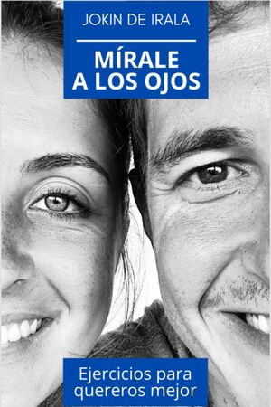 Mírale a los ojos
