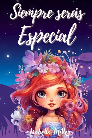 Siempre serás Especial