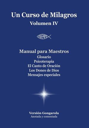 Manual para Maestros y Anexos de Un Curso de Milagros