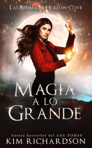 Las Brujas de Hollow Cove 14: Magia a lo Grande