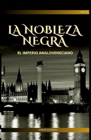 La Nobleza Negra: El Imperio Angloveneciano