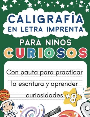 Caligrafía En Letra Imprenta Para Niños Curiosos