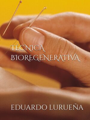 Técnica biodegenerativa