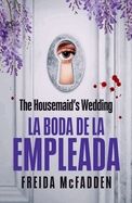 The Housemaid's Wedding (The Housemaid)