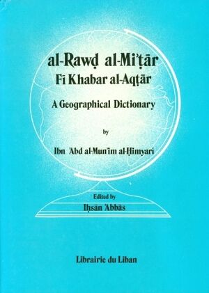 Al Rawd al Mi'tar (Diccionario Geográfico)